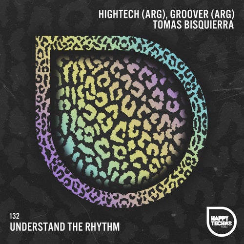 HIGHTECH (ARG) – Understand the Rhythm [HTM132B]